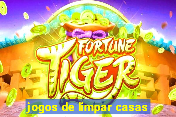 jogos de limpar casas